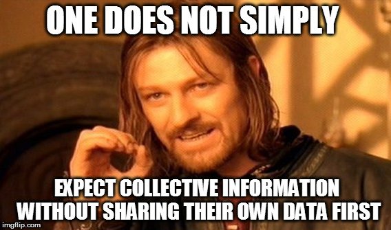 expect-collective-information-without-sharing-their-own-data-first-meme