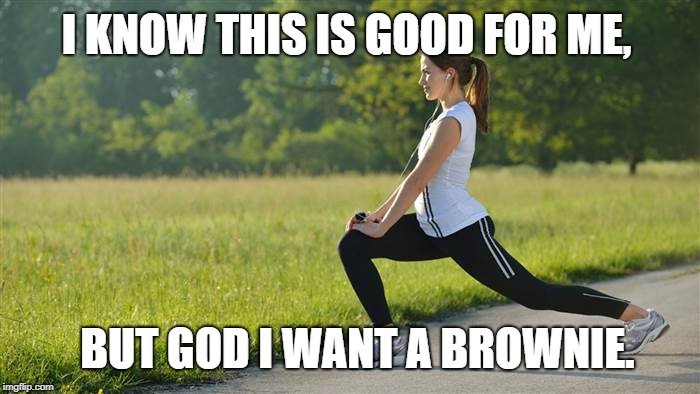 but GOD I want a brownie meme