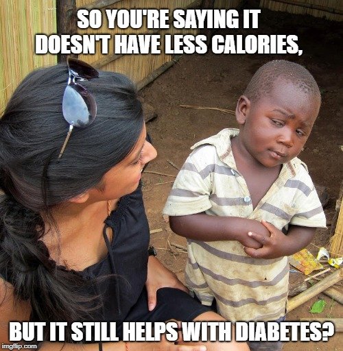 but it still helps with diabetes meme