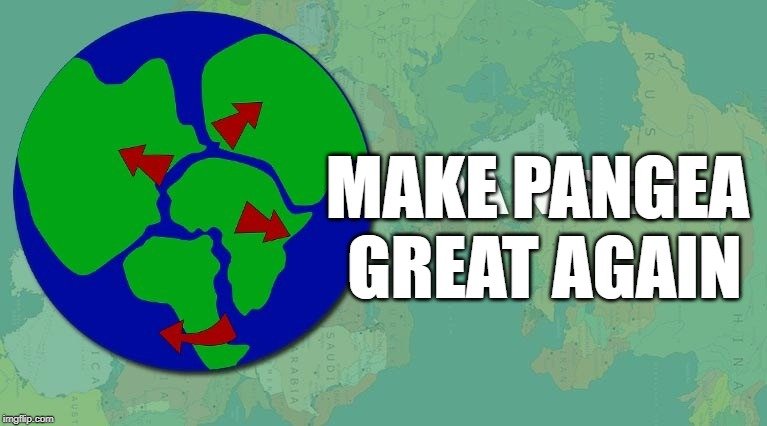 Make Pangea Great Again meme