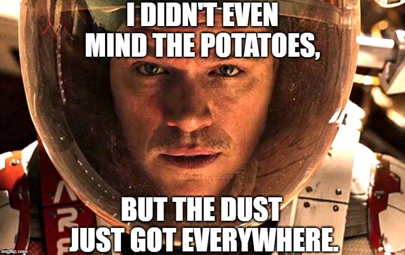 but the dust just got EVERYWHERE meme