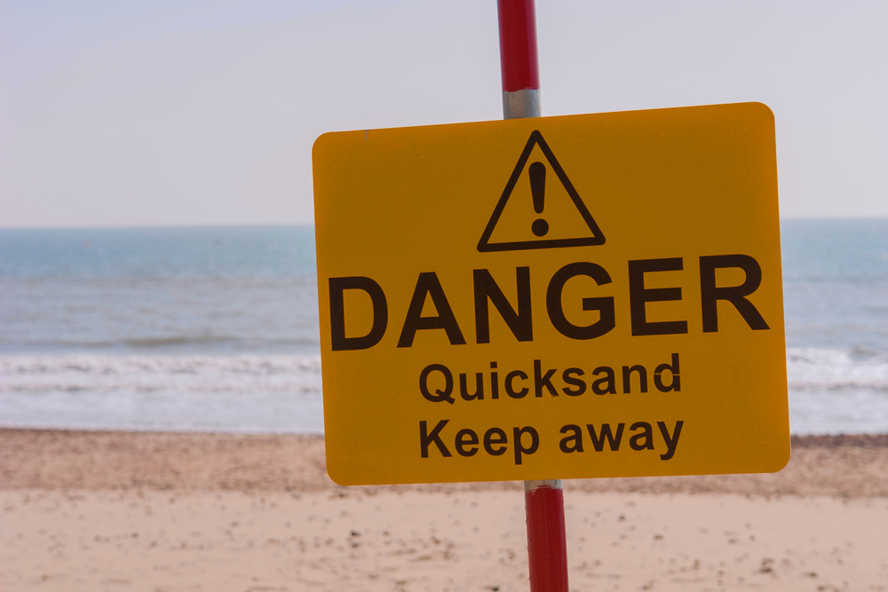 Warning quicksand, danger ahead. - Image( Daniel Lee Nutley)s