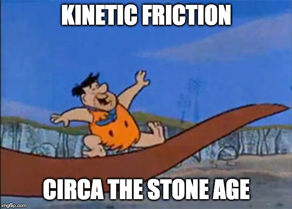 kinetic friction