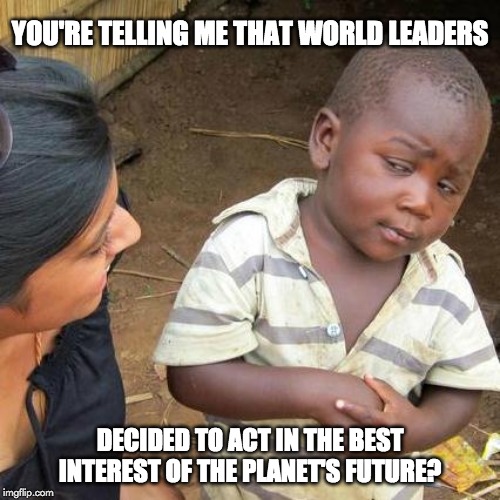 you're telling me that world leaders meme