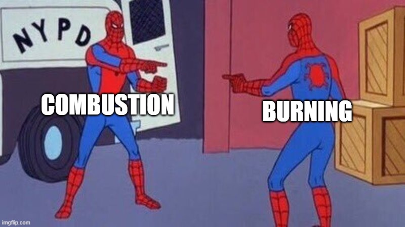 COMBUSTION burning meme